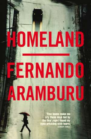 Homeland de Fernando Aramburu