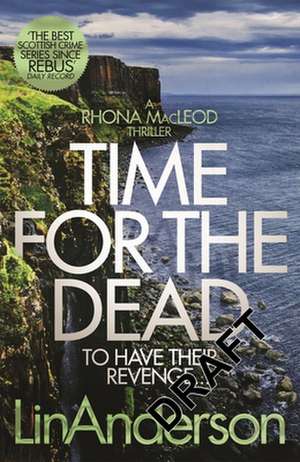 Time for the Dead de Lin Anderson