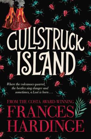 Gullstruck Island de Frances Hardinge