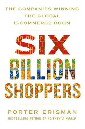 Erisman, P: Six Billion Shoppers de Porter Erisman