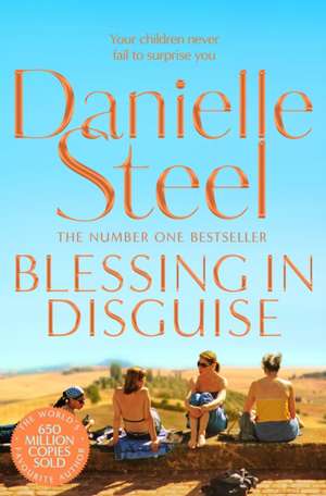 Blessing In Disguise de Danielle Steel