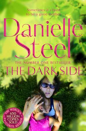 The Dark Side de Danielle Steel