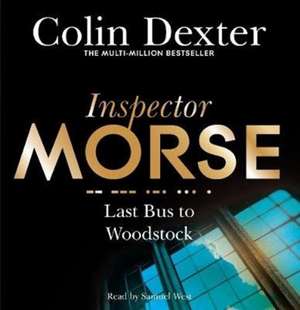 Last Bus to Woodstock de Colin Dexter