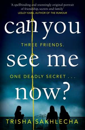 Can You See Me Now? de Trisha Sakhlecha