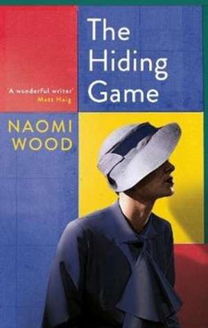 Wood, N: The Hiding Game de Naomi Wood