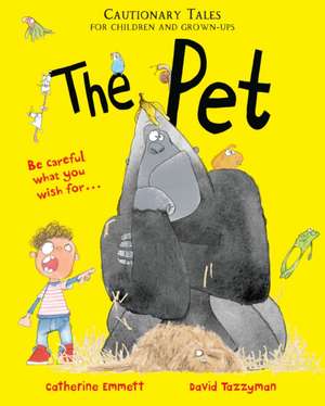 The Pet de Catherine Emmett