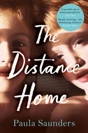 Saunders, P: The Distance Home de Paula Saunders