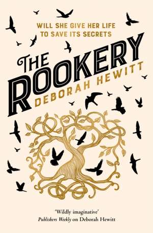 The Rookery de Deborah Hewitt