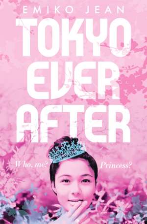 Tokyo Ever After de Emiko Jean