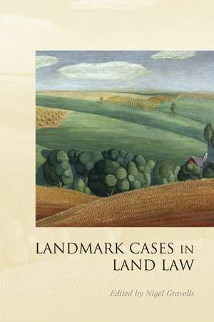 Landmark Cases in Land Law de Nigel Gravells