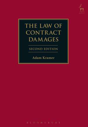 The Law of Contract Damages de Adam Kramer QC