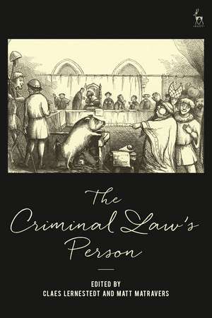 The Criminal Law’s Person de Professor Claes Lernestedt