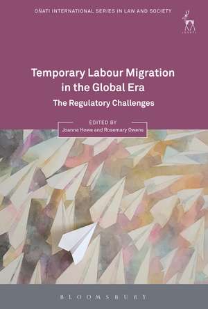 Temporary Labour Migration in the Global Era: The Regulatory Challenges de Joanna Howe