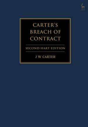 Carter’s Breach of Contract: (2nd Hart Edition) de JW Carter