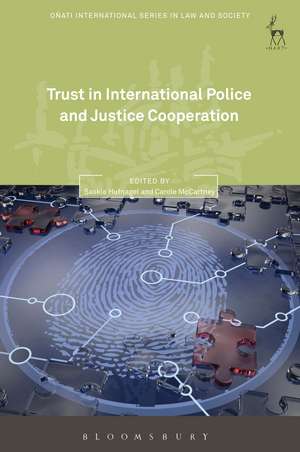 Trust in International Police and Justice Cooperation de Dr Saskia Hufnagel