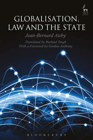 Globalisation, Law and the State de Jean-Bernard Auby