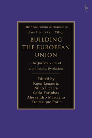 Building the European Union: The Jurist’s View of the Union’s Evolution de Koen Lenaerts