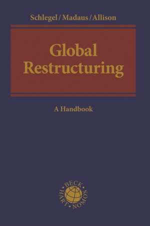 Global Restructuring de Ursula Schlegel