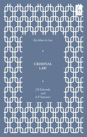 Key Ideas in Criminal Law de J. R. Edwards