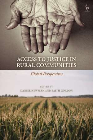 Access to Justice in Rural Communities: Global Perspectives de Daniel Newman