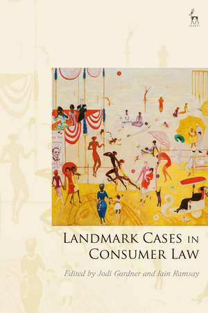 Landmark Cases in Consumer Law de Dr Jodi Gardner