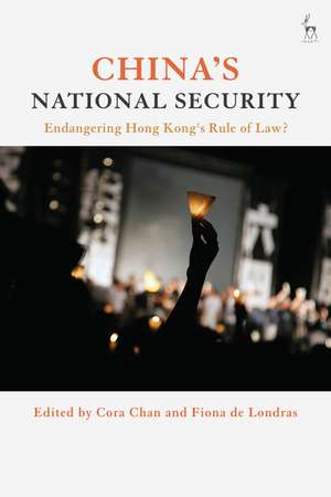 China's National Security: Endangering Hong Kong's Rule of Law? de Associate Professor Cora Chan