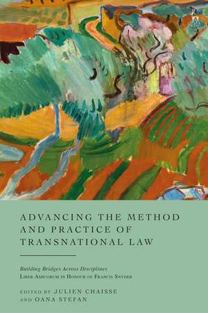 Advancing the Method and Practice of Transnational Law: Building Bridges Across Disciplines de Julien Chaisse