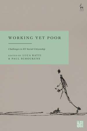 Working Yet Poor: Challenges to EU Social Citizenship de Luca Ratti