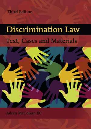 Discrimination Law: Text, Cases and Materials de Professor Aileen McColgan KC