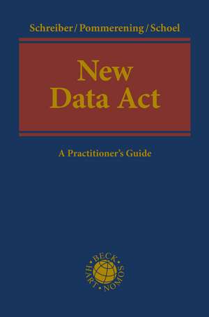 New Data Act: A Practitioner's Guide de Dr Kristina Schreiber