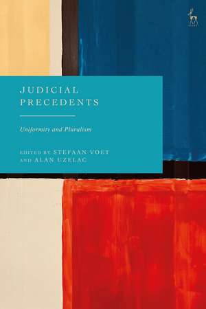 Judicial Precedents: Uniformity and Pluralism de Professor Dr Stefaan Voet