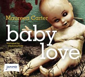 Carter, M: Baby Love de Maureen Carter