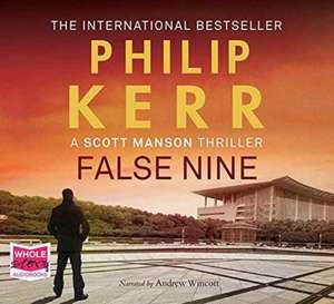 False Nine de Philip Kerr