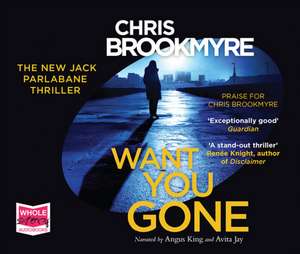 Brookmyre, C: Want You Gone de Chris Brookmyre