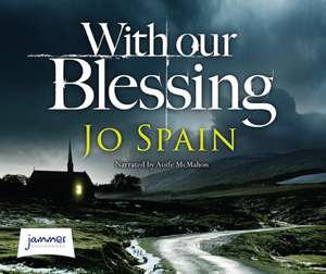 Spain, J: With Our Blessing