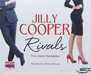 Rivals: Rutshire Chronicles, Book 2 de Jilly Cooper