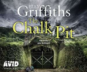 Griffiths, E: The Chalk Pit de Elly Griffiths