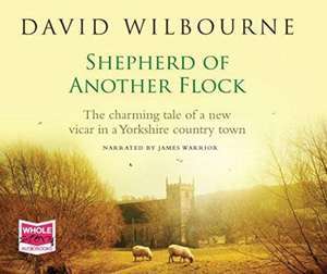 Wilbourne, D: Shepherd of Another Flock de David Wilbourne