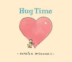 Hug Time de Patrick McDonnell