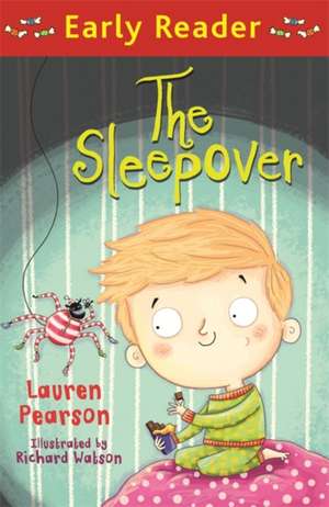 Early Reader: The Sleepover de Lauren Pearson