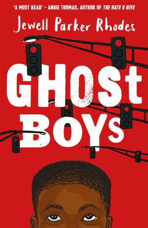 Ghost Boys de Jewell Parker Rhodes