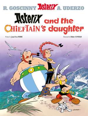 Asterix 38 and the Chieftain's Daughter de Jean-Yves Ferri