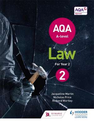 AQA A-level Law for Year 2 de Jacqueline Martin