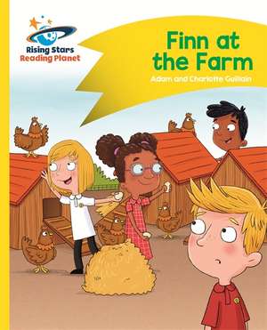 Guillain, A: Reading Planet - Finn at the Farm - Yellow: Com de Charlotte Guillain