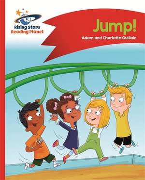 Reading Planet - Jump! - Red A: Comet Street Kids de Adam Guillain