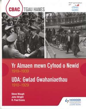 Wjec GCSE History Germany in Transition, 1919-1939 and the USA: A Nation of Contrasts, 1910-1929 de R.PAUL EVANS