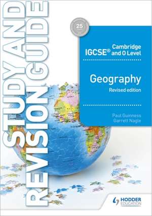 Cambigcse&olevel Geography Study & Revision Guide Revised Edition de Paul Guinness