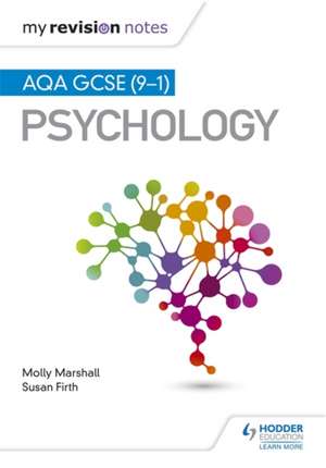 My Revision Notes: AQA GCSE (9-1) Psychology de Molly Marshall