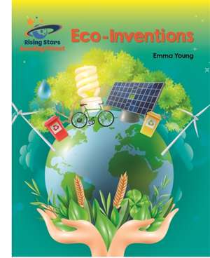 Reading Planet - Eco-Inventions - White: Galaxy de Emma Young