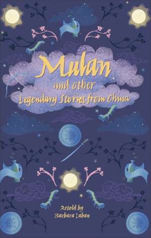 Reading Planet - Mulan and other Legendary Stories from China - Level 8: Fiction (Supernova) de Barbara Laban